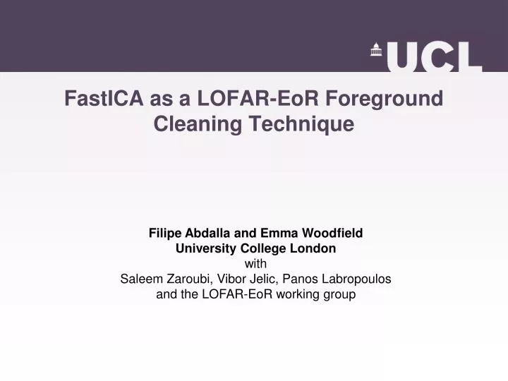 fastica as a lofar eor foreground cleaning technique