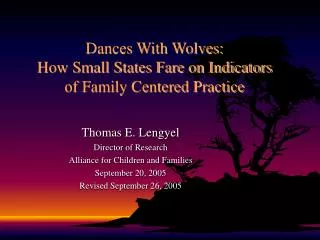 Dances With Wolves: How Small States Fare on Indicators of Family Centered Practice