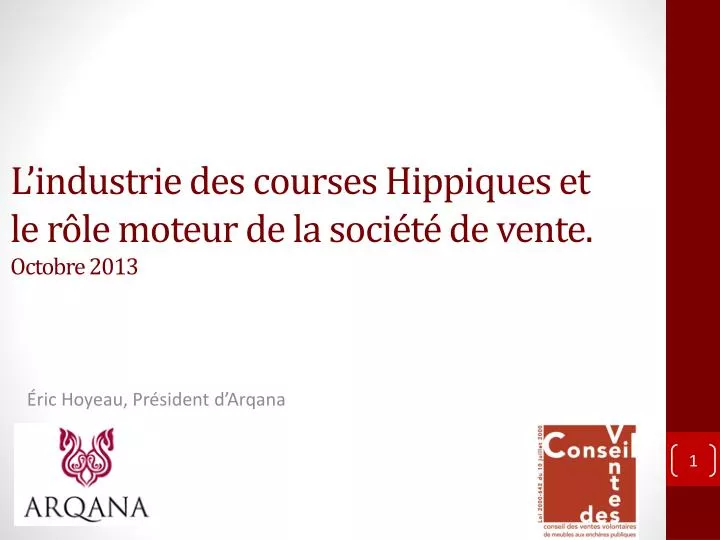 l industrie des courses hippiques et le r le moteur de la soci t de vente octobre 2013