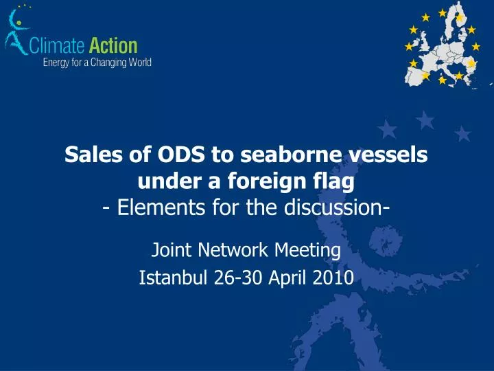 sales of ods to seaborne vessels under a foreign flag elements for the discussion