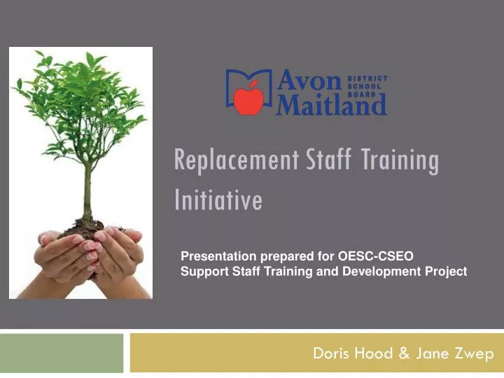 replacement staff training initiative