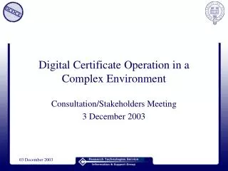 Digital Certificate Operation in a Complex Environment