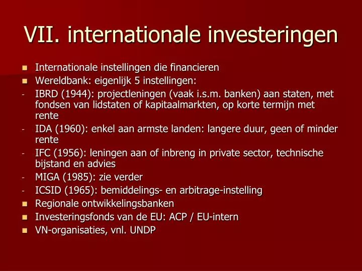 vii internationale investeringen