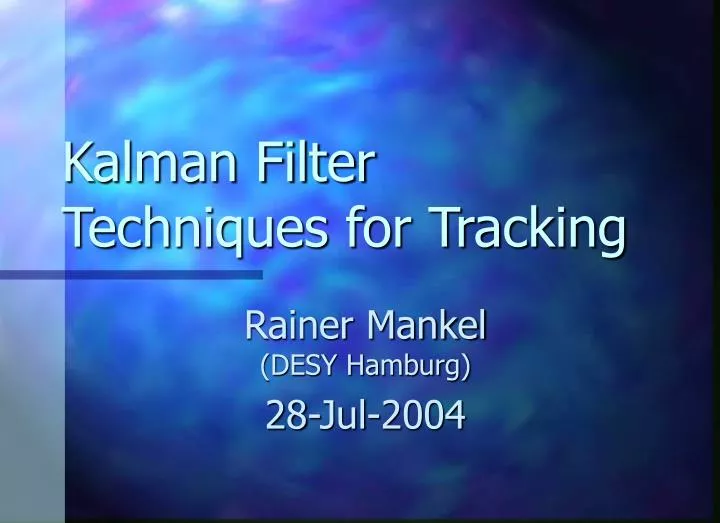 kalman filter techniques for tracking
