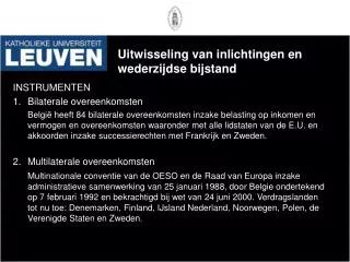 uitwisseling van inlichtingen en wederzijdse bijstand