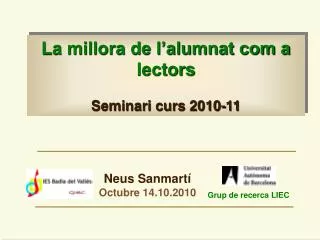 La millora de l’alumnat com a lectors Seminari curs 2010-11