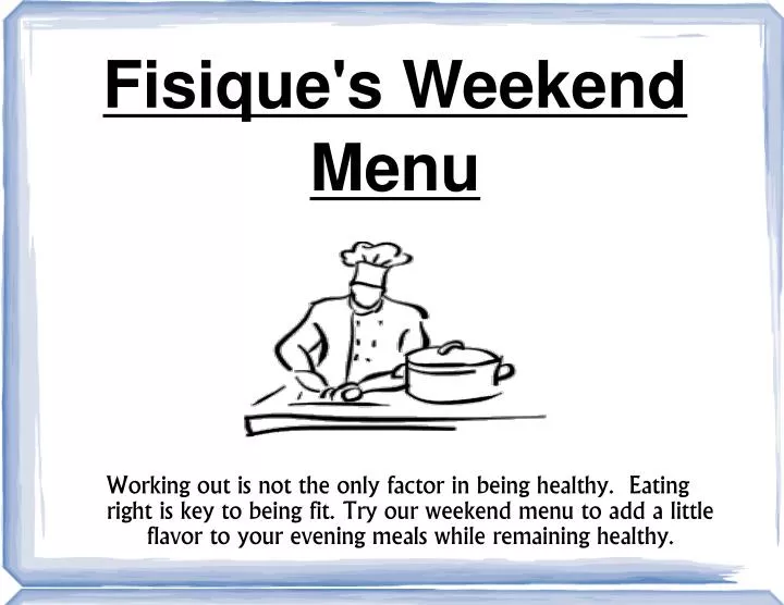 fisique s weekend menu