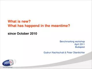 What is new? What has happend in the meantime? since October 2010