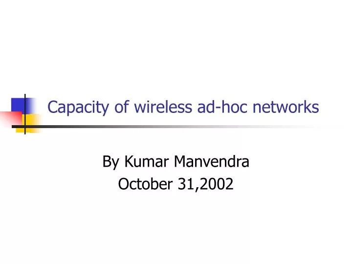 capacity of wireless ad hoc networks