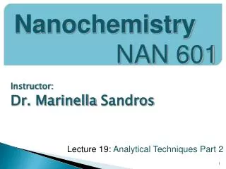 Instructor: Dr. Marinella Sandros