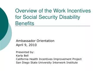 Overview of the Work Incentives for Social Security Disability Benefits