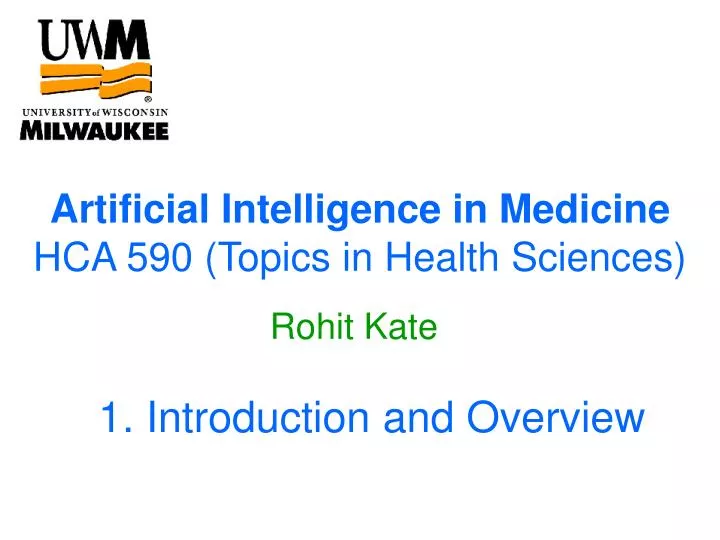 artificial intelligence in medicine hca 590 topics in health sciences