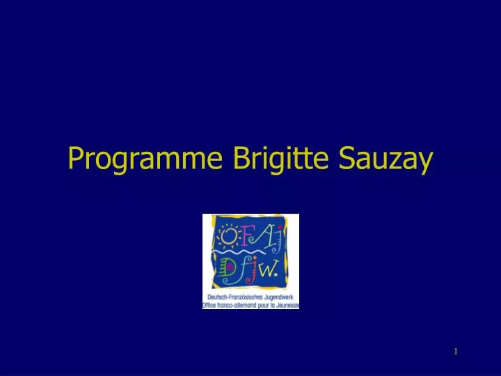 programme brigitte sauzay