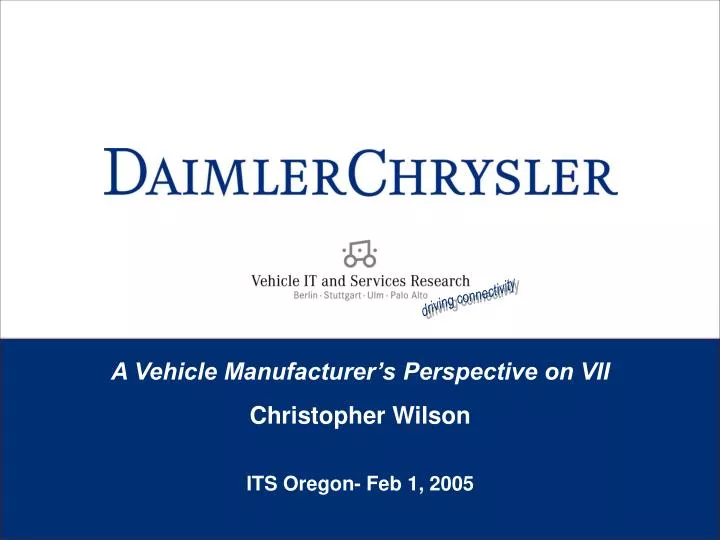 a vehicle manufacturer s perspective on vii christopher wilson its oregon feb 1 2005