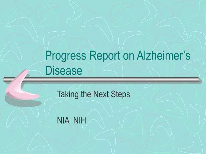 progress report on alzheimer s disease