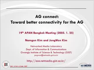 AG connect: Toward better connectivity for the AG