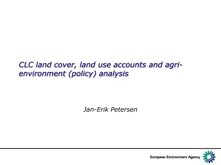 clc land cover land use accounts and agri environment policy analysis