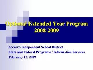 Optional Extended Year Program 2008-2009