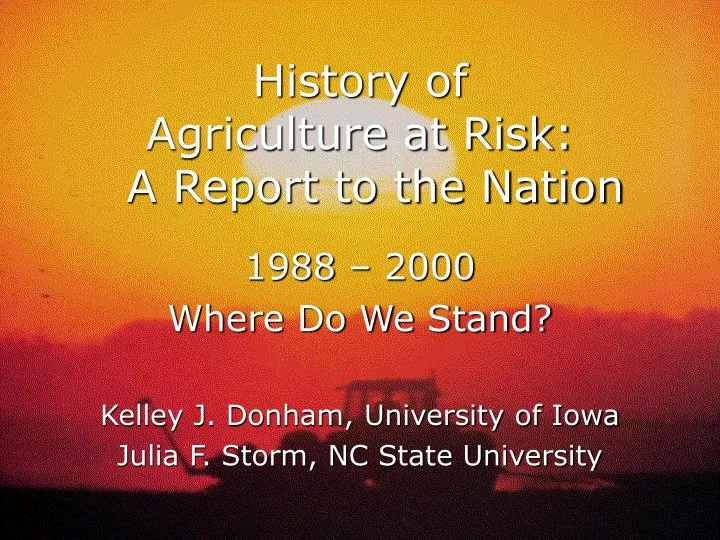 history of agriculture at risk a report to the nation