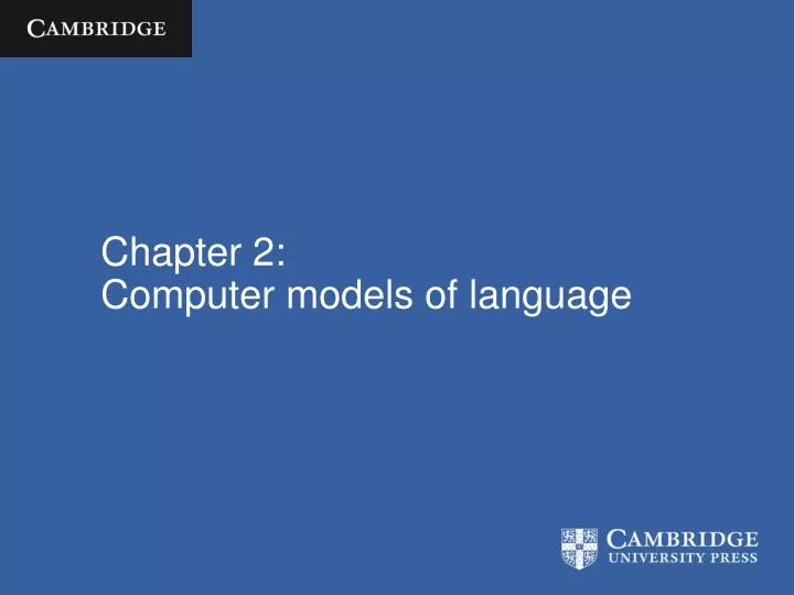 chapter 2 computer models of language