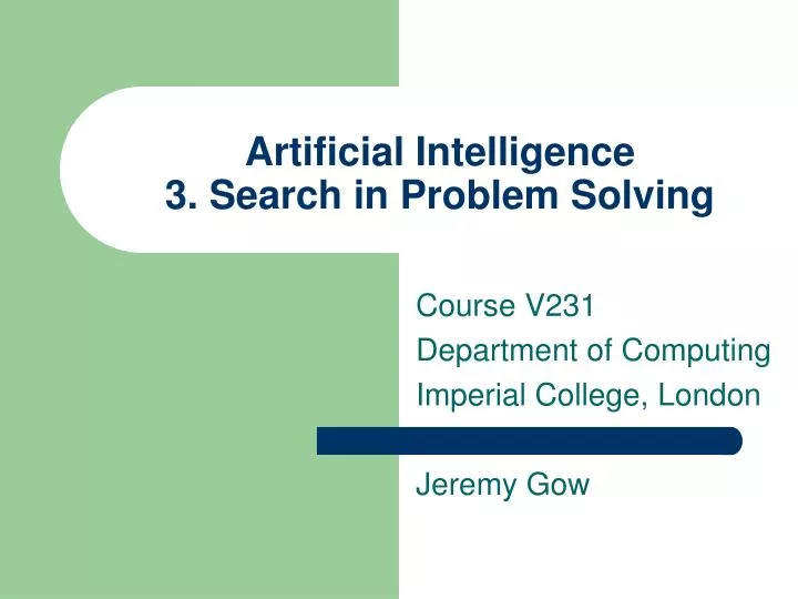 artificial intelligence 3 search in problem solving