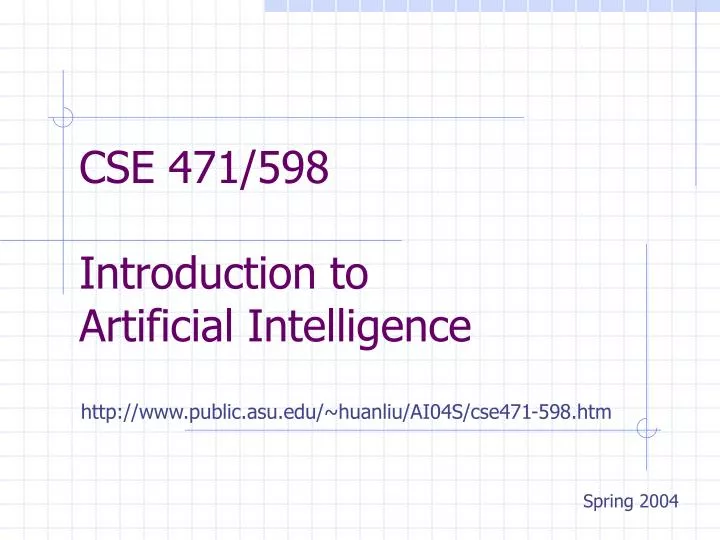 cse 471 598 introduction to artificial intelligence