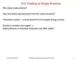 V12: Folding of Single Proteins