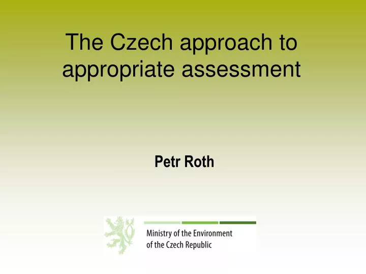 the czech approach to appropriate assessment