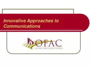 Innovative Approaches to Communications