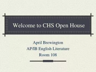 Welcome to CHS Open House