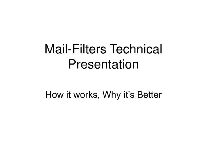 mail filters technical presentation