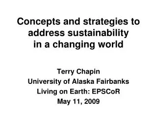 Concepts and strategies to address sustainability in a changing world