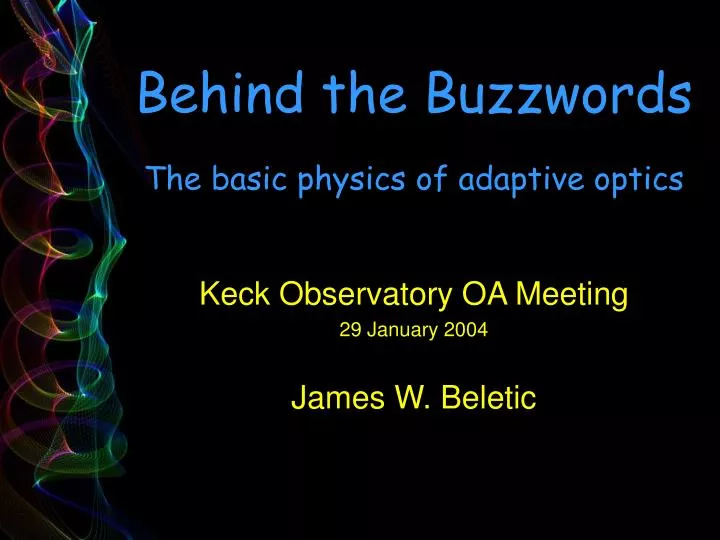 behind the buzzwords the basic physics of adaptive optics