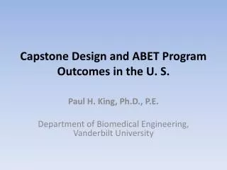 Capstone Design and ABET Program Outcomes in the U. S.