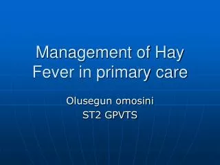 Management of Hay Fever in primary care
