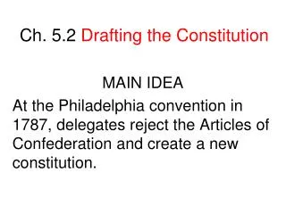 Ch. 5.2 Drafting the Constitution