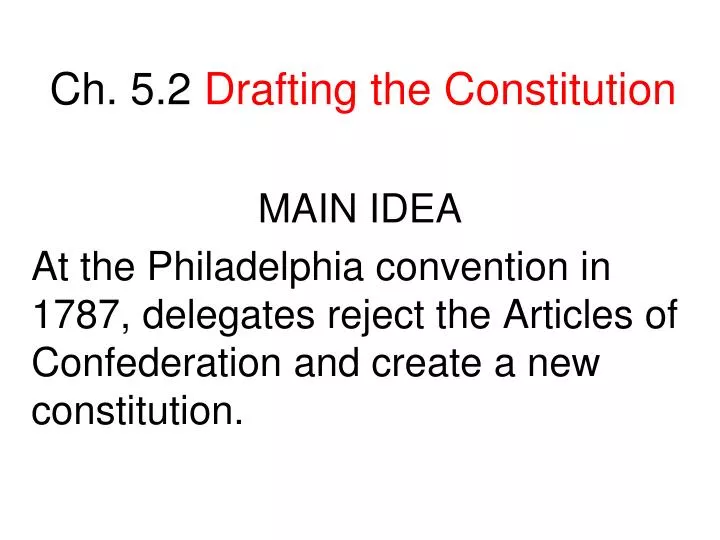 ch 5 2 drafting the constitution