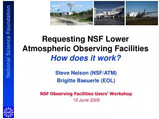 Requesting NSF Lower Atmospheric Observing Facilities How does it work?