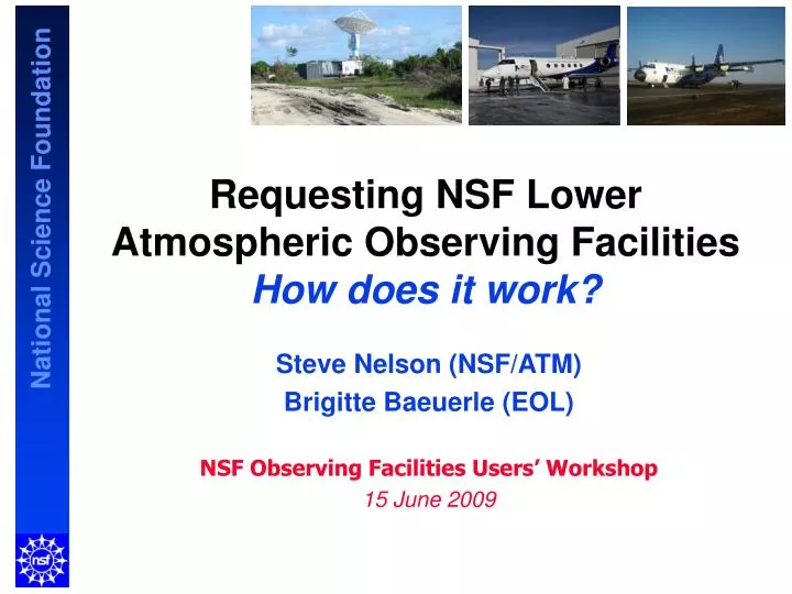 requesting nsf lower atmospheric observing facilities how does it work