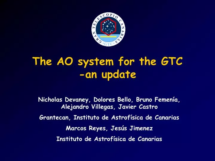 the ao system for the gtc an update