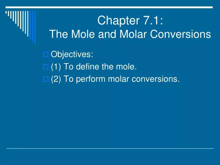 chapter 7 1 the mole and molar conversions