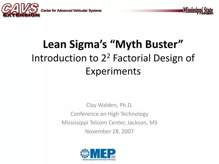 lean sigma s myth buster introduction to 2 2 factorial design of experiments