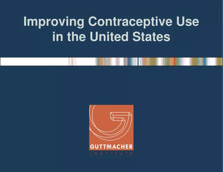 improving contraceptive use in the united states