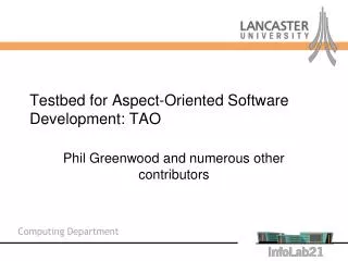 Testbed for Aspect-Oriented Software Development: TAO
