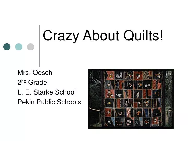 crazy about quilts