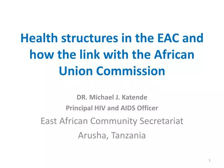 health structures in the eac and how the link with the african union commission