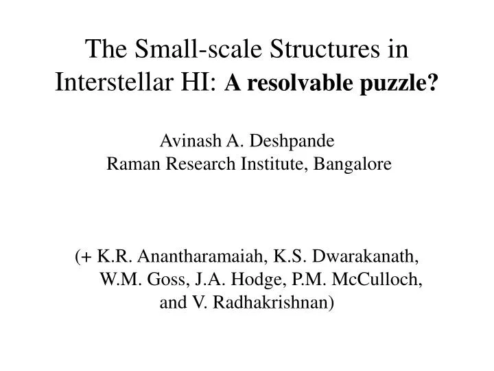 the small scale structures in interstellar hi a resolvable puzzle