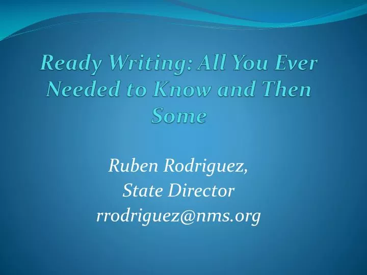 ready writing all you ever needed to know and then some