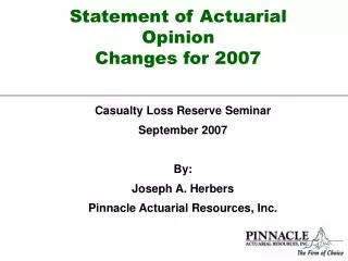 Statement of Actuarial Opinion Changes for 2007