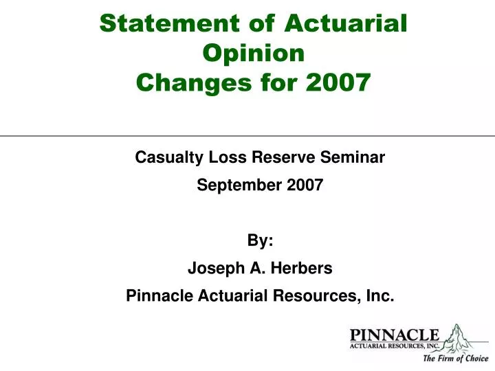 statement of actuarial opinion changes for 2007